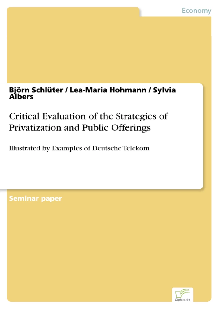 Titel: Critical Evaluation of the Strategies of Privatization and Public Offerings