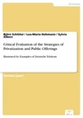 Titel: Critical Evaluation of the Strategies of Privatization and Public Offerings