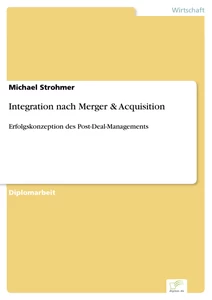 Titel: Integration nach Merger & Acquisition