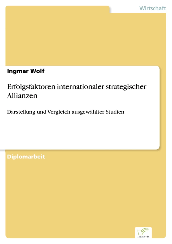 Titel: Erfolgsfaktoren internationaler strategischer Allianzen