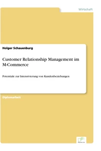 Titel: Customer Relationship Management im M-Commerce