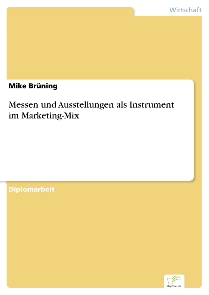 Titel: Messen und Ausstellungen als Instrument im Marketing-Mix