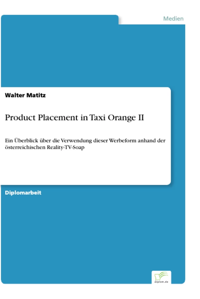 Titel: Product Placement in Taxi Orange II