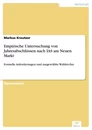 Titel: Empirische Untersuchung von Jahresabschlüssen nach IAS am Neuen Markt
