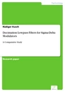 Titel: Decimation Lowpass Filters for Sigma-Delta Modulators
