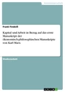 Titel: Kapital und Arbeit in Bezug auf das erste Manuskript der ökonomisch-philosophischen Manuskripte von Karl Marx