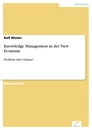 Titel: Knowledge Management in der New Economy