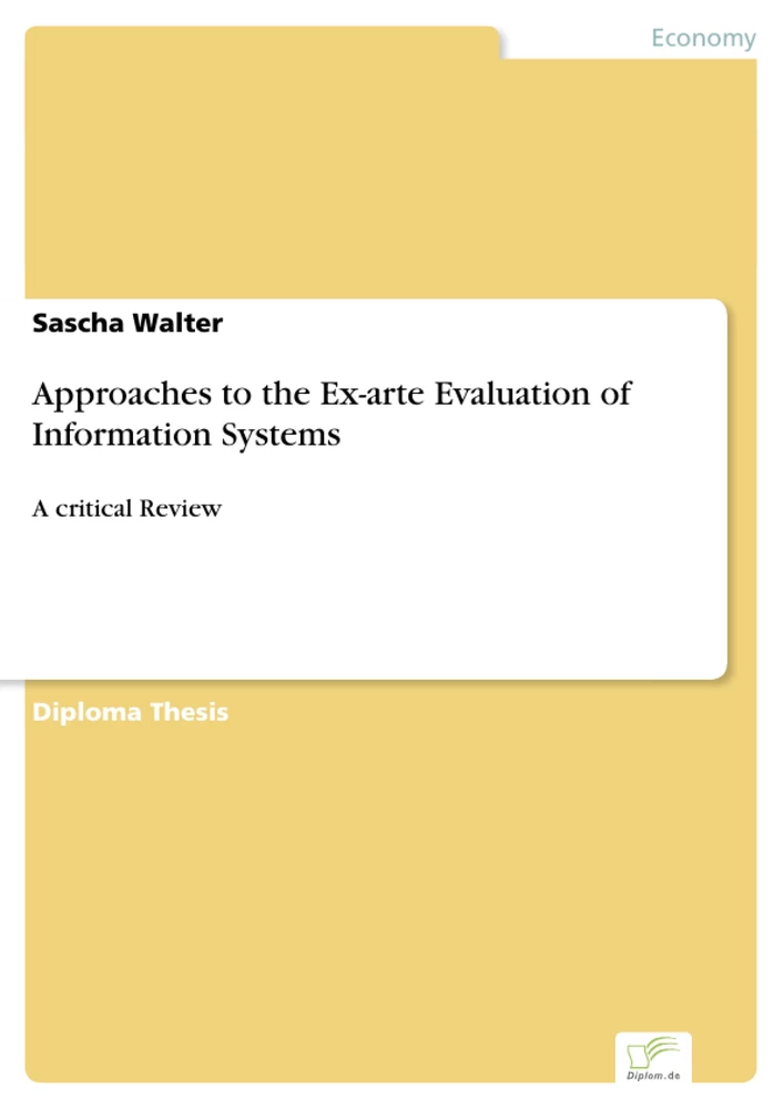 Titel: Approaches to the Ex-arte Evaluation of Information Systems