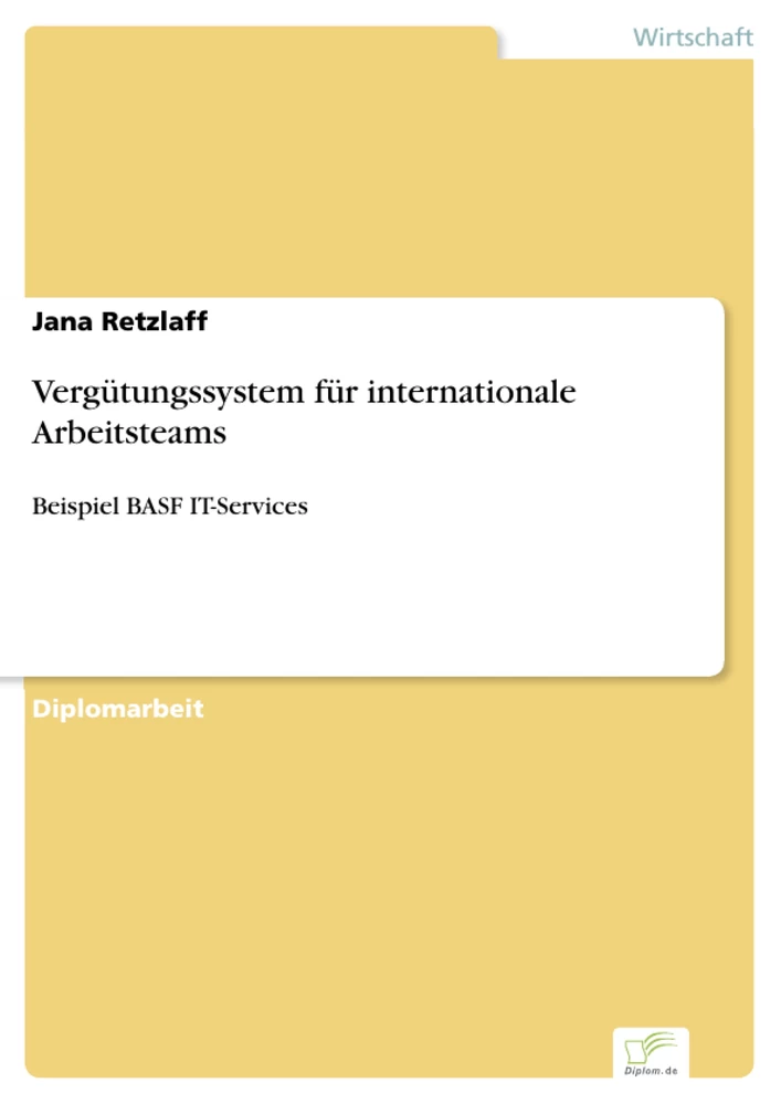 Titel: Vergütungssystem für internationale Arbeitsteams
