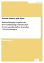 Titel: Kulturabhängige Aspekte der Personalführung ausländischer Tochtergesellschaften deutscher Unternehmungen