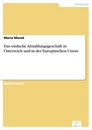 Title: Das einfache Abzahlungsgeschäft in Österreich und in der Europäischen Union
