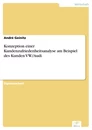 Titel: Konzeption einer Kundenzufriedenheitsanalyse am Beispiel des Kunden VW/Audi