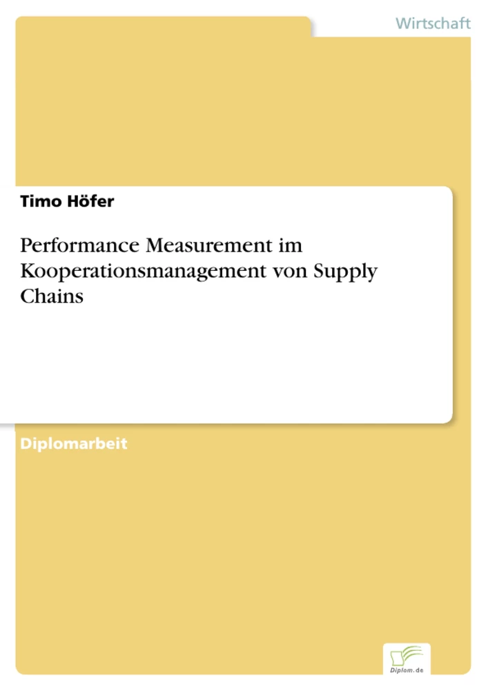 Titel: Performance Measurement im Kooperationsmanagement von Supply Chains