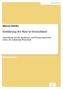 Titel: Einführung der Maut in Deutschland
