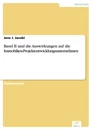 Titel: Basel II und die Auswirkungen auf die Immobilien-Projektentwicklungsunternehmen