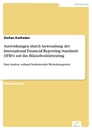 Titel: Auswirkungen durch Anwendung der International Financial Reporting Standards (IFRS) auf das Bilanzbonitätsrating