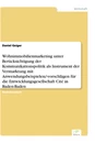 Titel: Wohnimmobilienmarketing unter Berücksichtigung der Kommunikationspolitik als Instrument der Vermarktung mit Anwendungsbeispielen/-vorschlägen für die Entwicklungsgesellschaft Cité in Baden-Baden