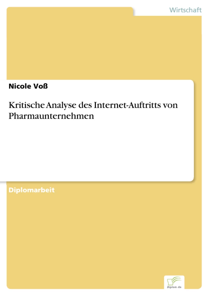 Titel: Kritische Analyse des Internet-Auftritts von Pharmaunternehmen