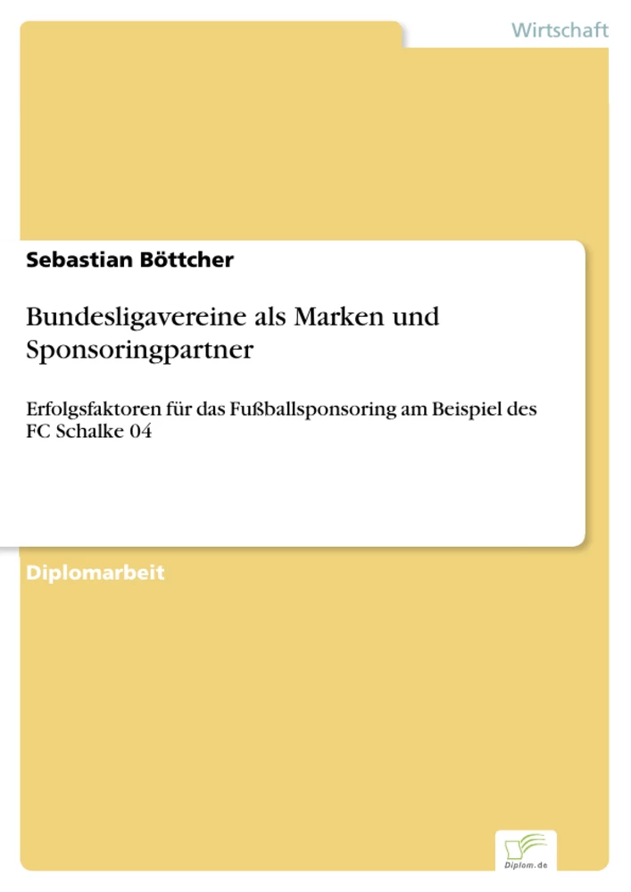 Titel: Bundesligavereine als Marken und Sponsoringpartner