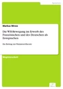 Titel: Die WH-Bewegung im Erwerb des Französischen und des Deutschen als Erstsprachen