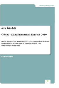 Titel: Görlitz - Kulturhauptstadt Europas 2010