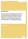 Titel: Auswertung des Marketing-Testlaufs zur Produkteinführung PKW-Reisen beim Reisebüro "Schreibner Reisen Leipzig GmbH" und Schlussfolgerungen zur Erschließung des Nachfragepotentials