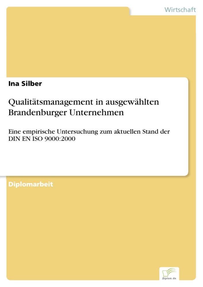 Titel: Qualitätsmanagement in ausgewählten Brandenburger Unternehmen