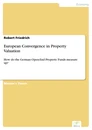 Titel: European Convergence in Property Valuation