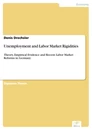 Titel: Unemployment and Labor Market Rigidities