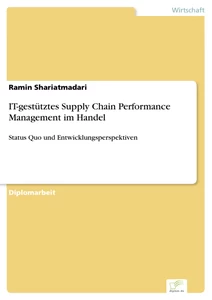 Titel: IT-gestütztes Supply Chain Performance Management im Handel