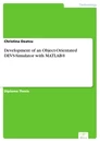 Titel: Development of an Object-Orientated DEVS-Simulator with MATLAB®