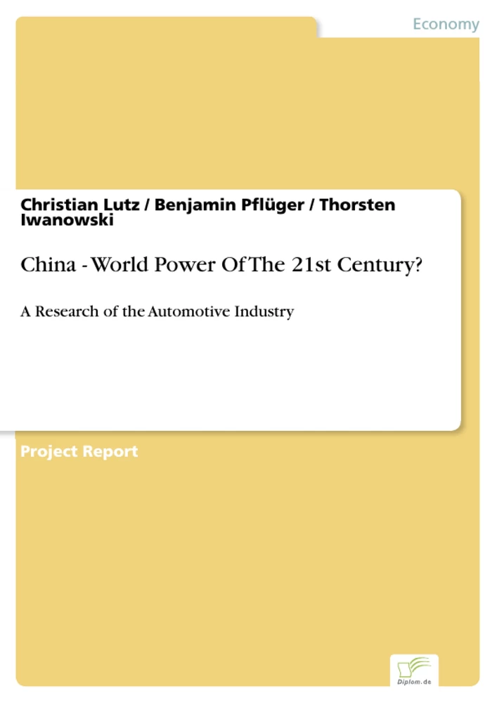 Titel: China - World Power Of The 21st Century?