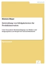 Titel: Entwicklung von Erfolgskriterien für Produktinnovation