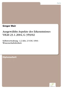 Titel: Ausgewählte Aspekte des Erkenntnisses VfGH 23.1.2004, G 359/02
