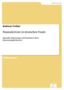 Titel: Finanzderivate in deutschen Fonds