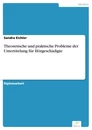 Titel: Theoretische und praktische Probleme der Untertitelung für Hörgeschädigte