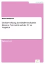 Titel: Die Entwicklung der Abfallwirtschaft in Kärnten, Österreich und der EU im Vergleich