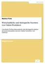 Titel: Wirtschaftliche und ökologische Facetten von Online-Produkten