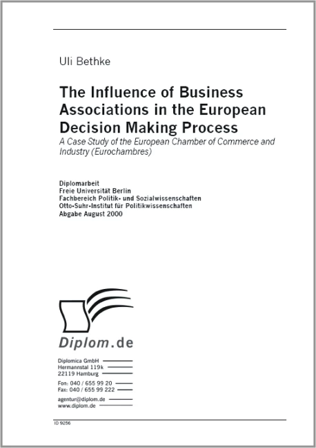 Titel: The Influence of Business Associations in the European Decision Making Process