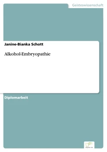 Titel: Alkohol-Embryopathie