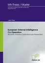 Titel: European External Intelligence Co-Operation