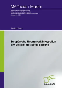 Titel: Europäische Finanzmarktintegration am Beispiel des Retail Banking