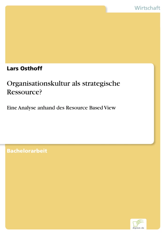 Titel: Organisationskultur als strategische Ressource?