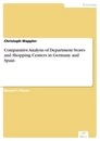 Titel: Comparative Analysis of Department Stores and Shopping Centers in Germany and Spain