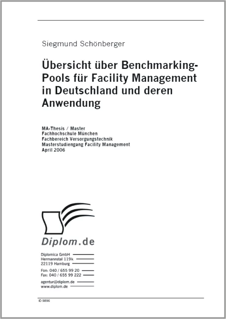 Titel: Übersicht über Benchmarking-Pools für Facility Management in Deutschland und deren Anwendung