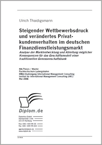 Titel: Steigender Wettbewerbsdruck und verändertes Privat-kundenverhalten im deutschen Finanzdienstleistungsmarkt