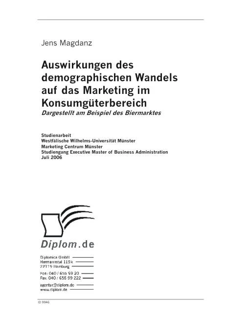 Titel: Auswirkungen des demographischen Wandels auf das Marketing im Konsumgüterbereich