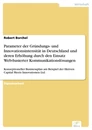 Titel: Parameter der Gründungs- und Innovationsintensität in Deutschland und deren Erhöhung durch den Einsatz Web-basierter Kommunikationslösungen