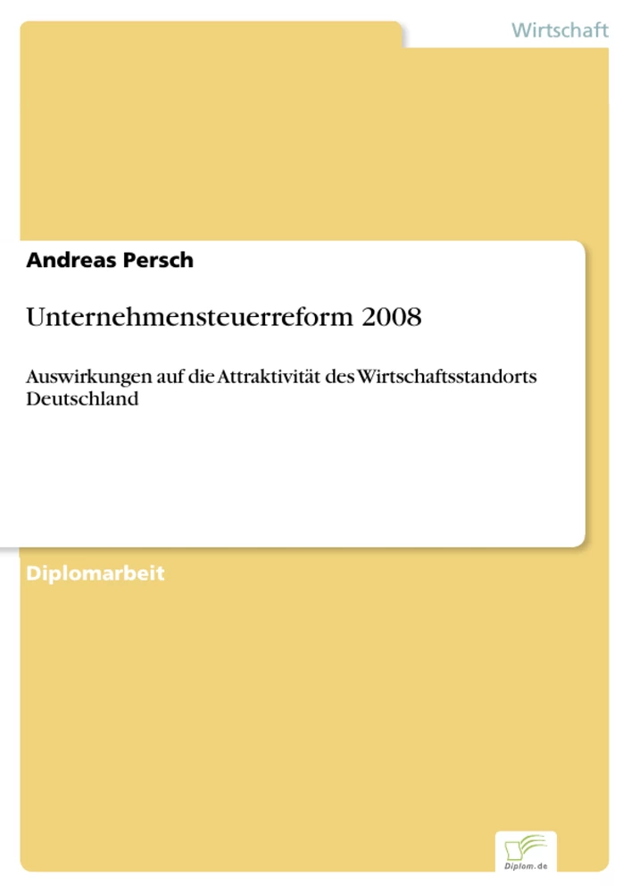 Titel: Unternehmensteuerreform 2008