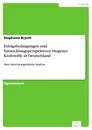 Titel: Erfolgsbedingungen und Entwicklungsperspektiven biogener Kraftstoffe in Deutschland